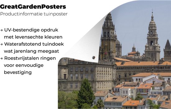 Tuinposter 40x30 cm - Tuindecoratie Cityscape van Santiago de Compostella - Poster voor in de tuin - Buiten decoratie - Schutting tuinschilderij - Tuindoek muurdecoratie - Wanddecoratie balkondoek