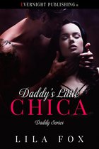 Daddy Series - Daddy's Little Chica