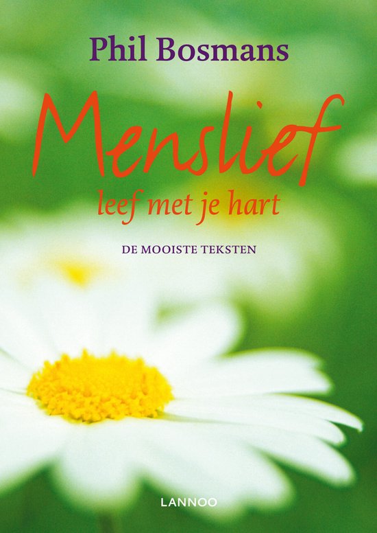 Boekomslag 'Menslief leef met je hart' van Phil Bosmans, met een grote witte margriet op een groene achtergrond.