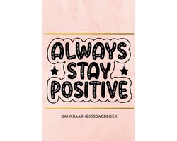 Dankbaarheidsdagboek: positief leren denken