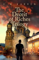 The Deceit of Riches Trilogy