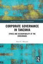Routledge Studies in African Development - Corporate Governance in Tanzania