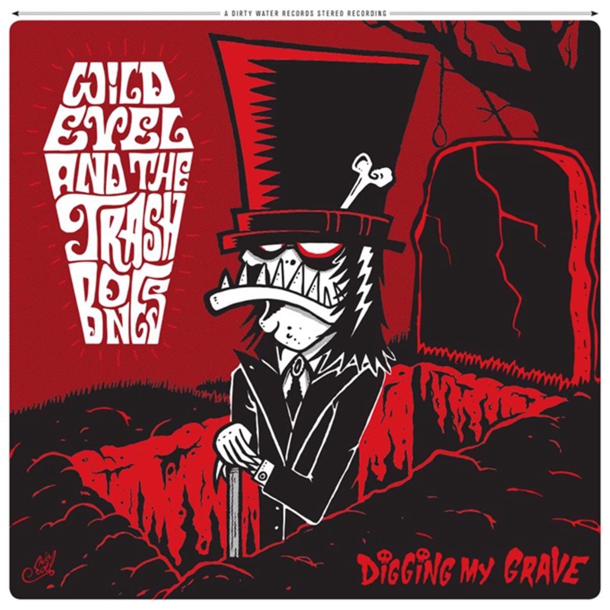 Wild Evel And The Trashbones - Digging My Grave (LP)