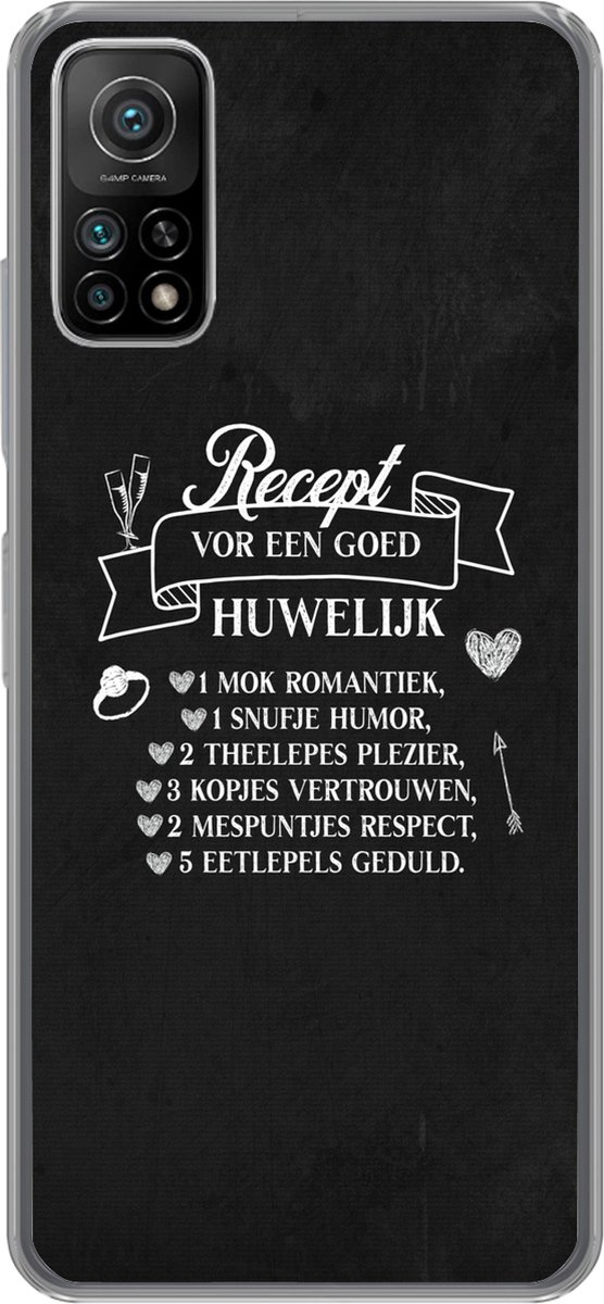 Telefoonhoesje Geschikt voor Xiaomi Mi 10T 5G hoesje - Quote ''Recept voor een goed huwelijk'' - Siliconen Telefoonhoesje Telefoonhoesje