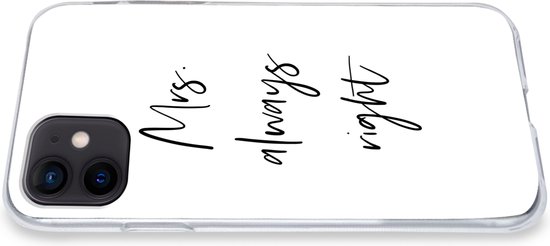 Étui de téléphone adapté à iPhone 12 - Citations - 'Mme. « Toujours raison » - Mariage - Proverbes - Coque de téléphone en Siliconen