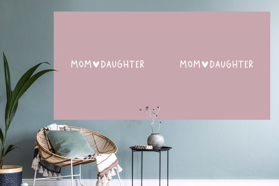 Stickers muraux - Film autocollant - Cadeau - Mère - Fille - Rose - Mom - Fille - Proverbes - Citations - 160x80 cm - Film adhésif - Stickers muraux Chambre d'enfant - Papier peint autocollant