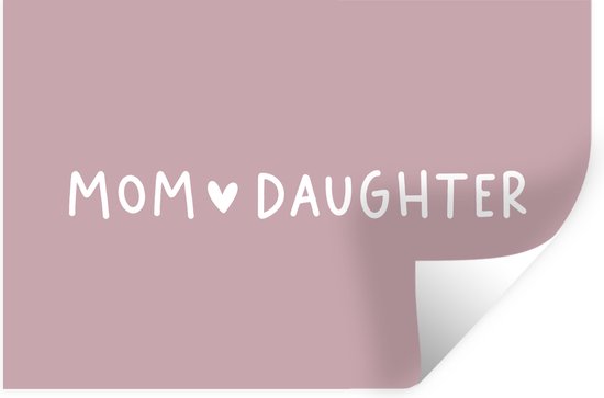 Stickers muraux - Film autocollant - Cadeau mère - Maman - Citations - Rose - Filles - Mom fille - Dictons - 60x40 cm - Film adhésif - Stickers muraux muraux Chambre d'enfant - Papier peint autocollant - Papier peint autocollant - Film autocollant