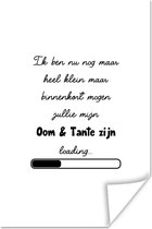 Poster Quotes - Zwangerschap - 'Oom en tante zijn' - Spreuken - 80x120 cm