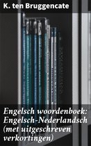 Engelsch woordenboek: Engelsch-Nederlandsch (met uitgeschreven verkortingen)