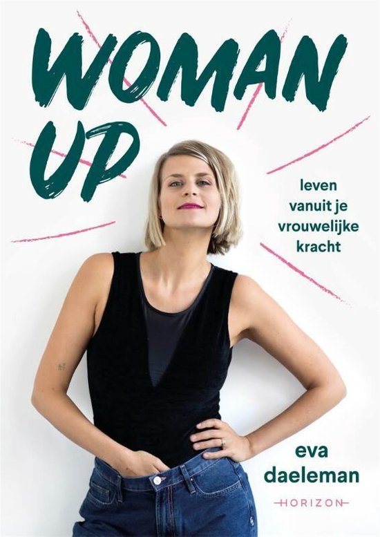 Woman Up, Eva Daeleman | 9789492159397 | Boeken | bol