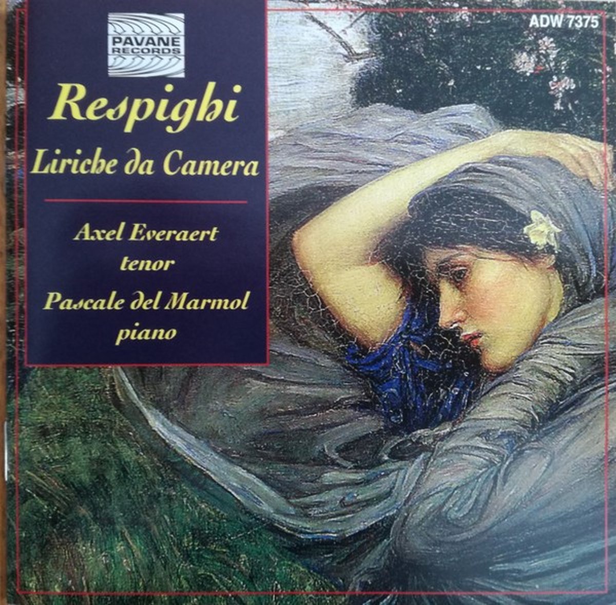 Axel Everaert & Pascale Del Marmol - Respighi: Liriche Da Camera (CD)