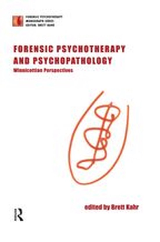 The Forensic Psychotherapy Monograph Series - Forensic Psych ... - cover