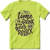 Its Time To Drink Beer And Relax T-Shirt | Bier Kleding | Feest | Drank | Grappig Verjaardag Cadeau | - Groen - M