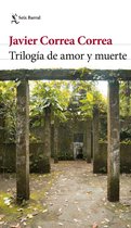 Biblioteca Breve - Trilogía de amor y muerte
