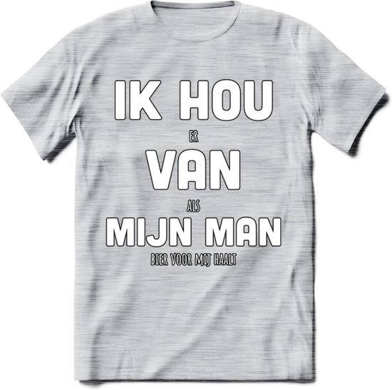 Ik Hou Van Mijn Man TShirt Bier Kleding Feest Drank