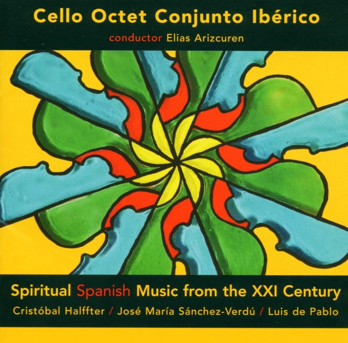 Cello Octet Conjunto Ibérico - Spiritual Spanish Music From The 21st Century (CD)