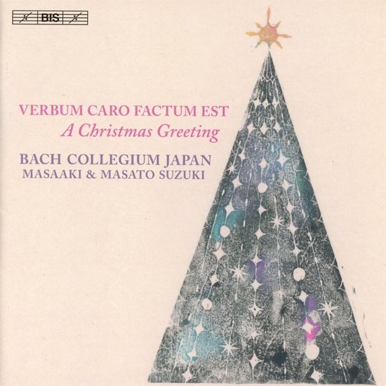 Masato Suzuki, Bach Collegium Japan Chorus, Masaaki Suzuki - Verbum Caro Factum Est - A Christmas Greeting (SACD)