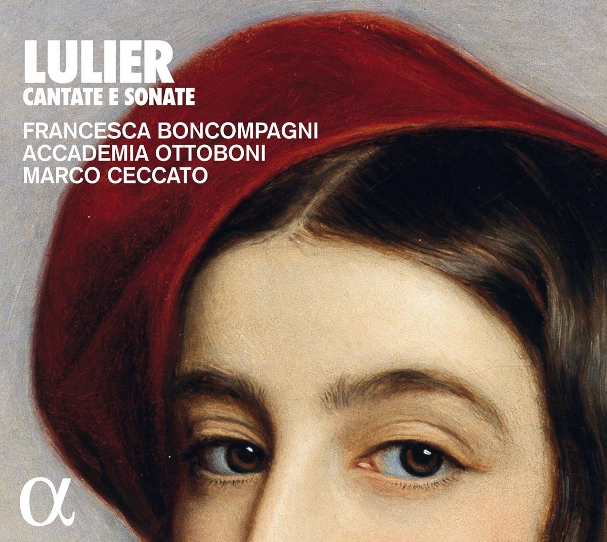 Francesca Boncompagni, Accademia Ottoboni, Marco Ceccato - Lulier: Cantate E Sonate (CD)
