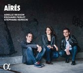 Airelle Besson & Edouard Ferlet & Stephane Kerecki - Aires (CD)