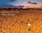 Fabrice Tarel Trio - Flower In The Desert (CD)