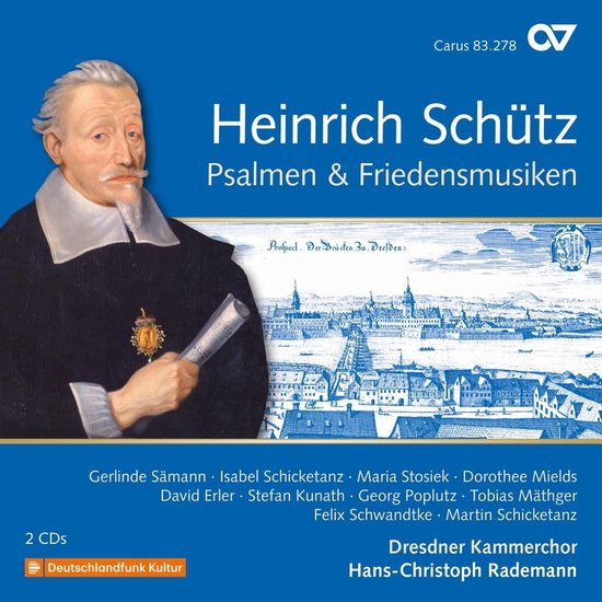 Dorothee Mields, David Erler, Stefan Kunath, Georg Poplutz, Tobias Mäthger, Felix Schwandtke, Martin Schicketanz, Dresdner Kammerchor, Hans-Christoph Rademann - Schütz: Psalmen & Friedensmusiken (2 CD)