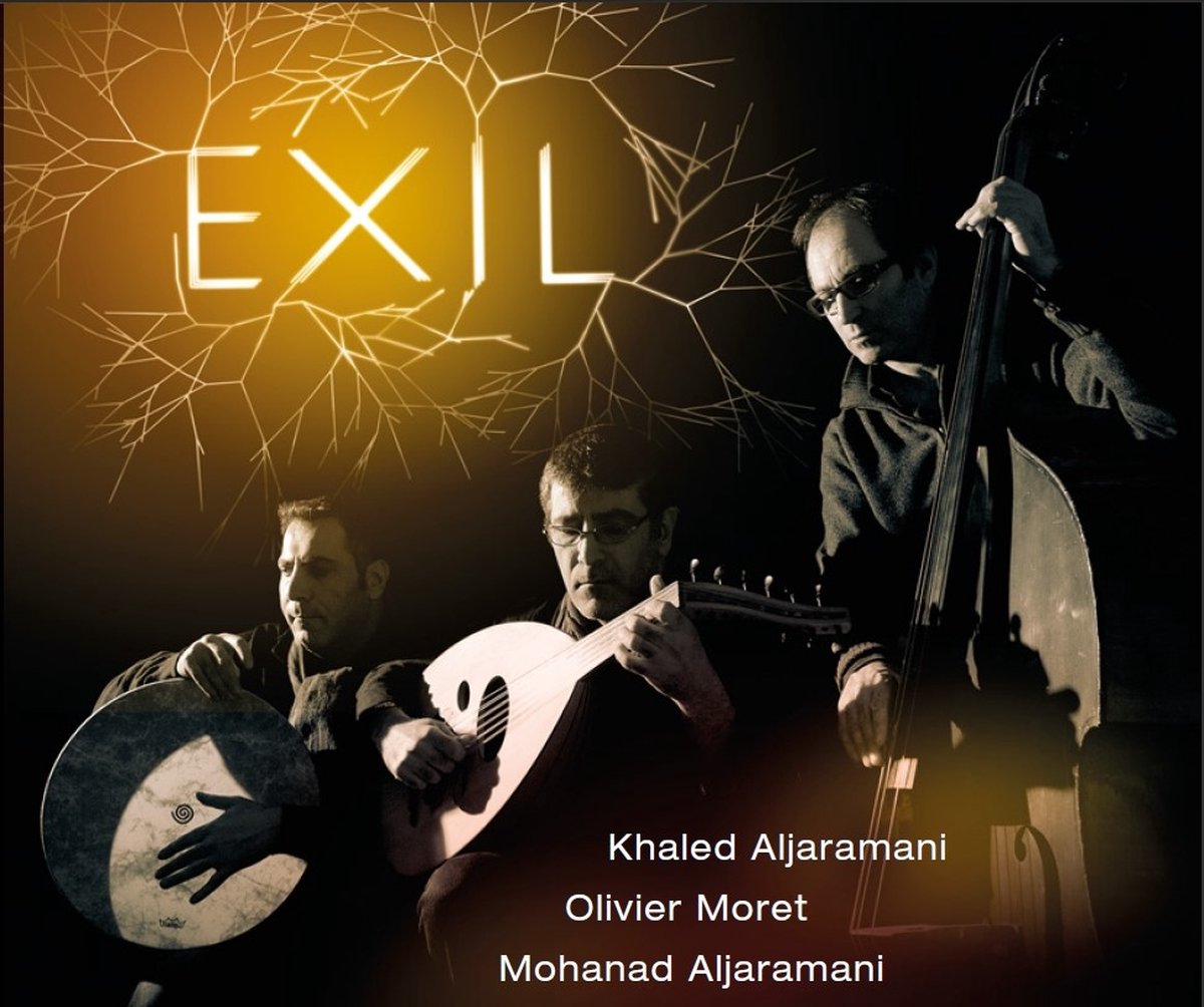 Khaled Aljaramani, Olivier Moret, Mohanad Aljaramani - Exil (CD)