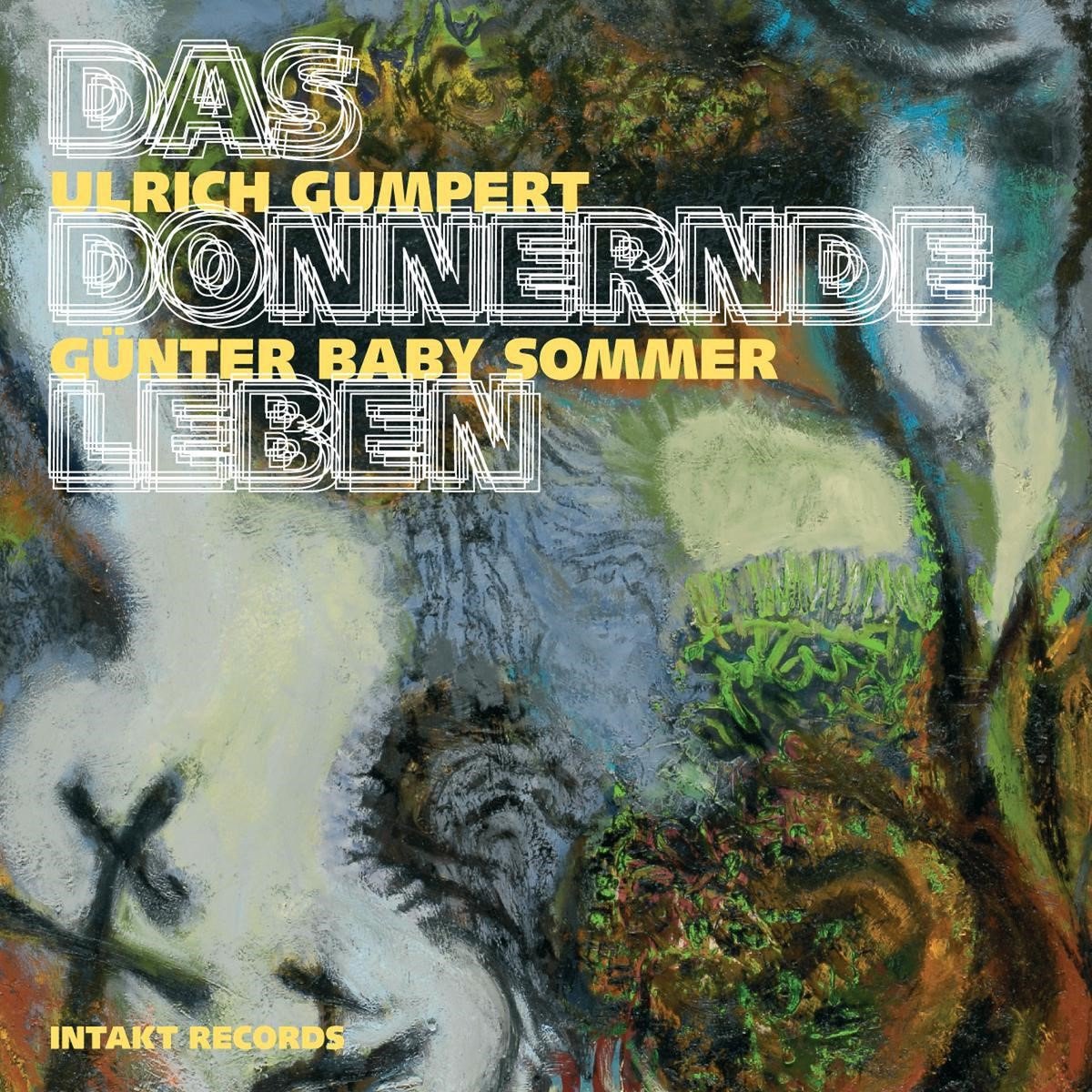 Ulrich Gumpert & Günter Baby Sommer - Das Donnernde Leben (CD)