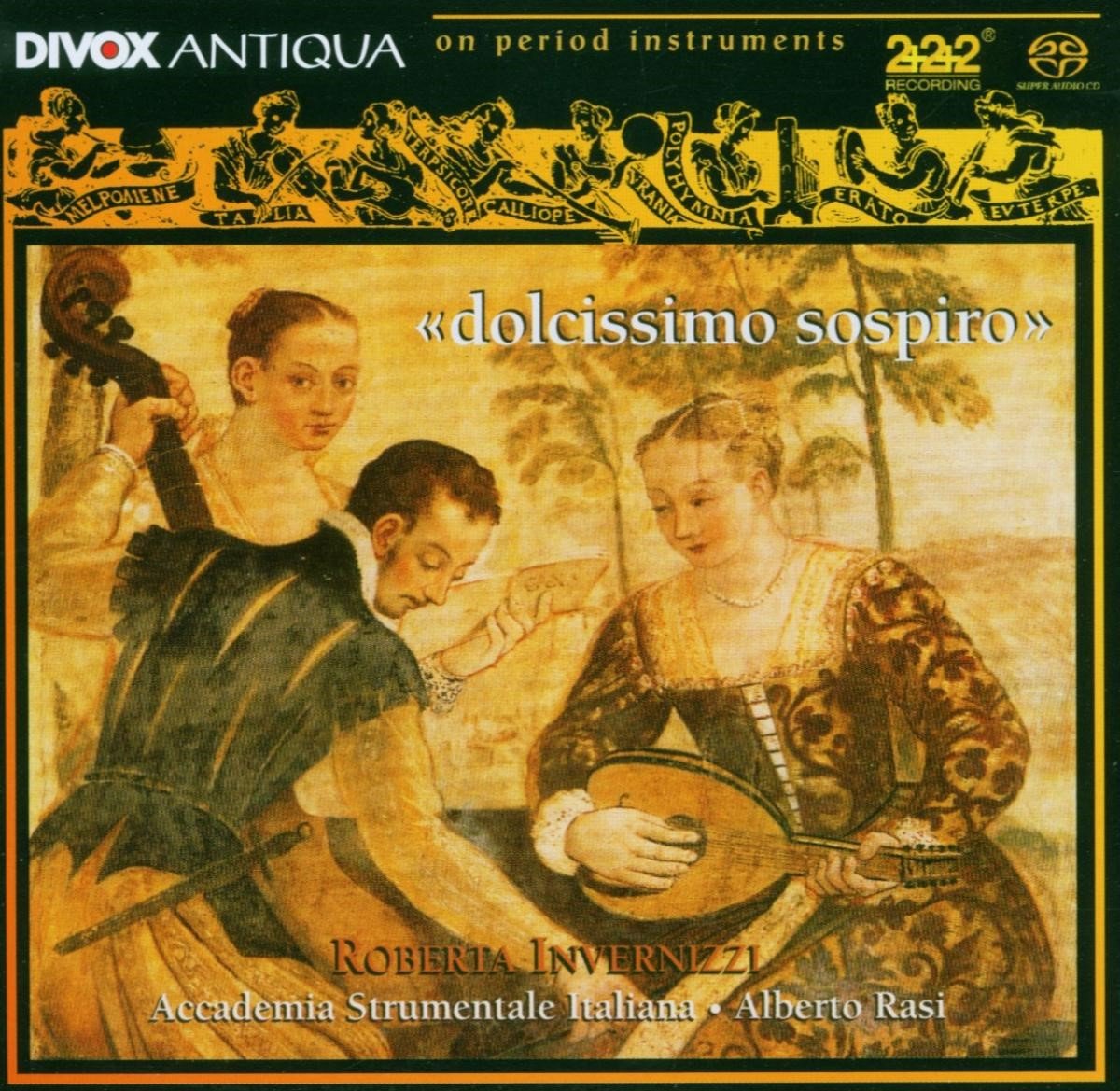 Roberta Invernizzi - Dolcissimo Sospiro (Super Audio CD)