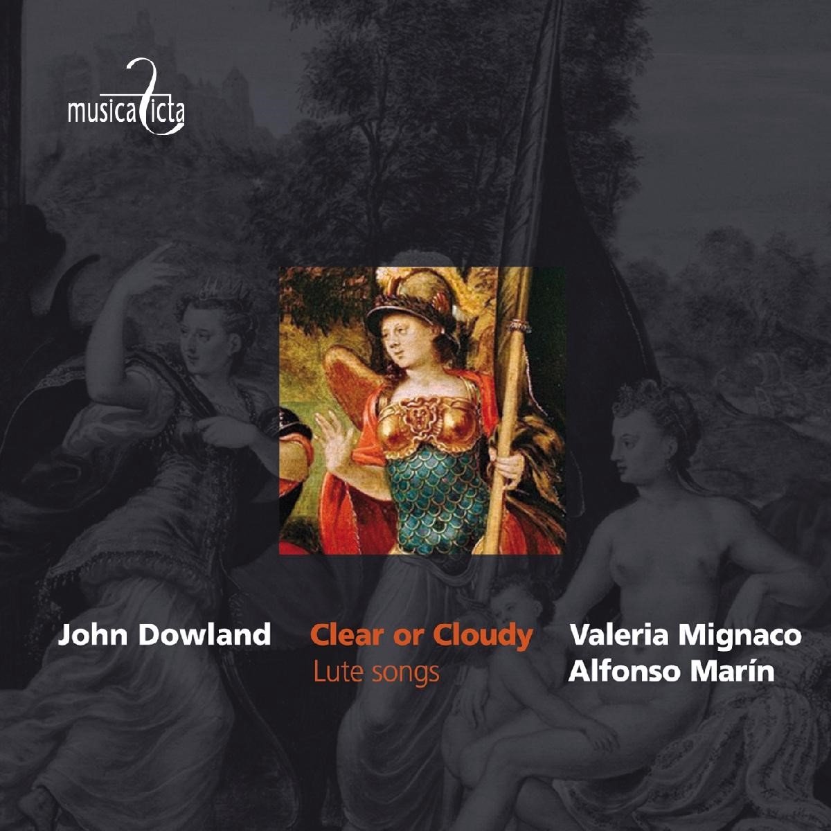 Valeria Mignaco & Alfonso Marin - Dowland: Clear Or Cloudy, Lute Songs (CD)