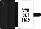 Bookcase Geschikt voor iPhone XS telefoonhoesje - Quotes - Spreuken - You got this - Met vakjes - Wallet case met magneetsluiting