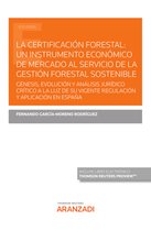 Estudios - La certificación forestal: un instrumento económico de mercado al servicio de la gestión forestal sostenible