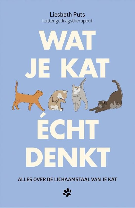 Boek cover Wat je kat écht denkt van Liesbeth Puts (Hardcover)