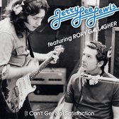 JERRY LEE LEWIS FEAT. RORY GALLAGHER - I can't get no satisfaction 7" single