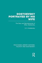 Dostoevsky Portrayed by His Wife