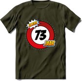 73 Jaar Hoera Verkeersbord T-Shirt | Grappig Verjaardag Cadeau | Dames - Heren | - Leger Groen - M