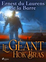 Le Géant Hok-Bras
