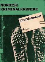 Nordisk Kriminalkrønike - Ringvåldrapet