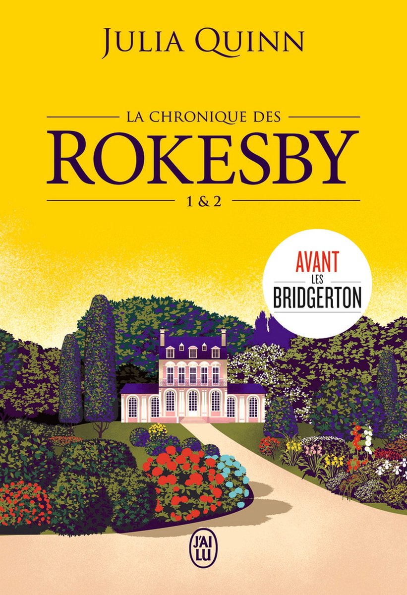 La Chronique Des Bridgerton Tome 2 Pdf La chronique des Rokesby (Tomes 1 & 2) (ebook), Julia Quinn | 9782290374856  | Livres | bol.com