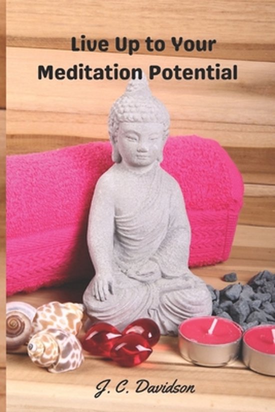 Live Up to Your Meditation Potential - cover