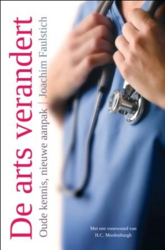 Cover van het boek 'De arts verandert' van J. Faulstich