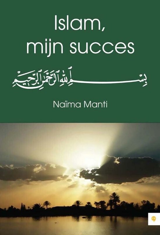 Cover van het boek 'Islam, mijn succes' van Naima Manti