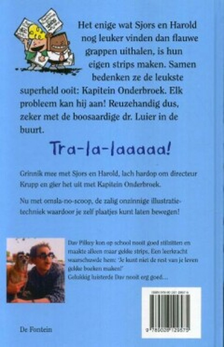 Achterkant van het boek 'De avonturen van Kapitein Onderbroek' met illustratie van Sjors en Harold en een foto van Dav Pilkey.