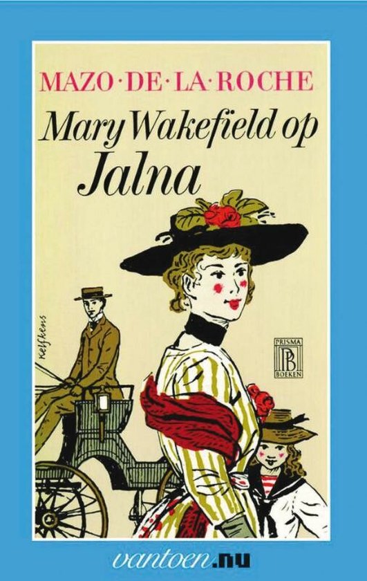 Cover van het boek 'Mary Wakefield op Jalna' van Mazo de la Roche