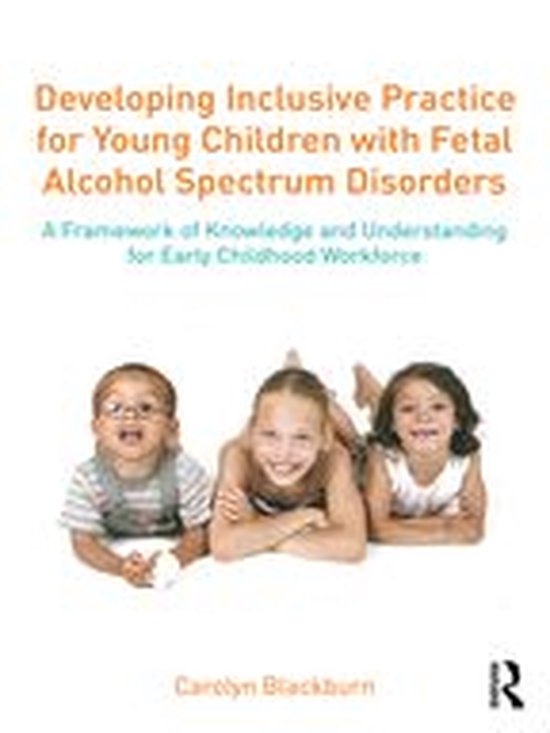 Developing Inclusive Practice for Young Children with Fetal  ... - cover