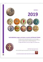 2019 Australian Badge Guide: WAR MEMORIAL badges and buttons issued by AUSTRALIAN TOWNS