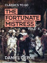 Classics To Go - The Fortunate Mistress Vol I - II