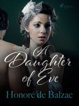 The Human Comedy: Scenes from Private Life - A Daughter of Eve