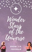 Wonder Stars of the Universe