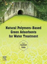 Natural Polymers–Based Green Adsorbents for Water Treatment