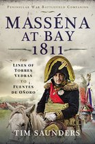 Peninsular War Battlefield Companion - Masséna at Bay 1811
